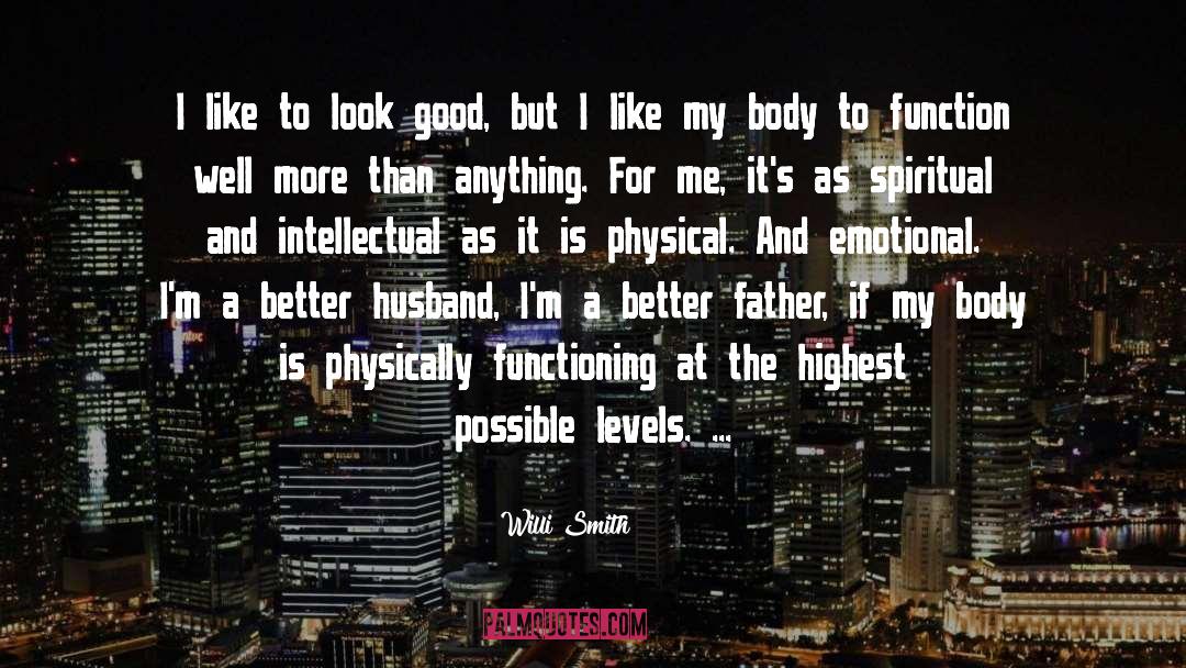 Willi Smith Quotes: I like to look good,