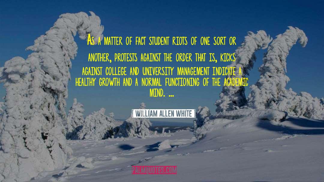 William Allen White Quotes: As a matter of fact