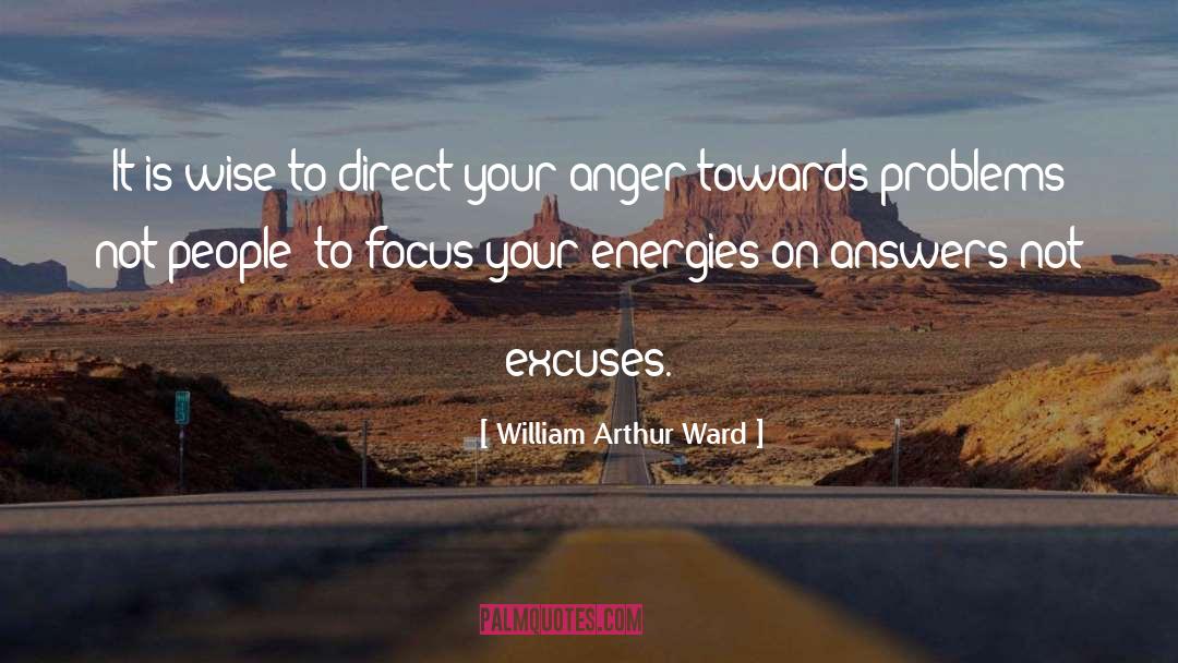 William Arthur Ward Quotes: It is wise to direct