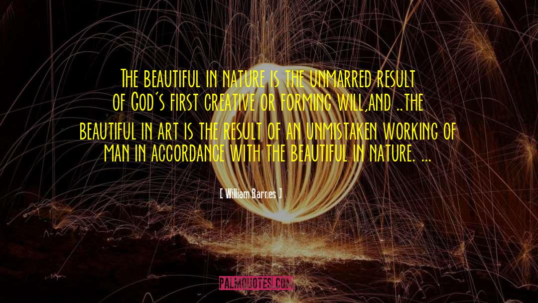 William Barnes Quotes: The beautiful in nature is