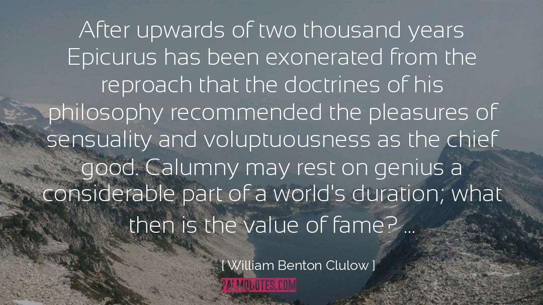 William Benton Clulow Quotes: After upwards of two thousand