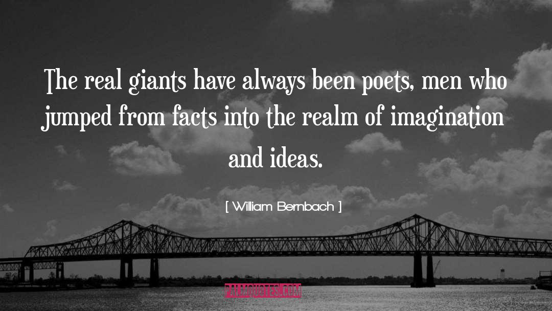 William Bernbach Quotes: The real giants have always