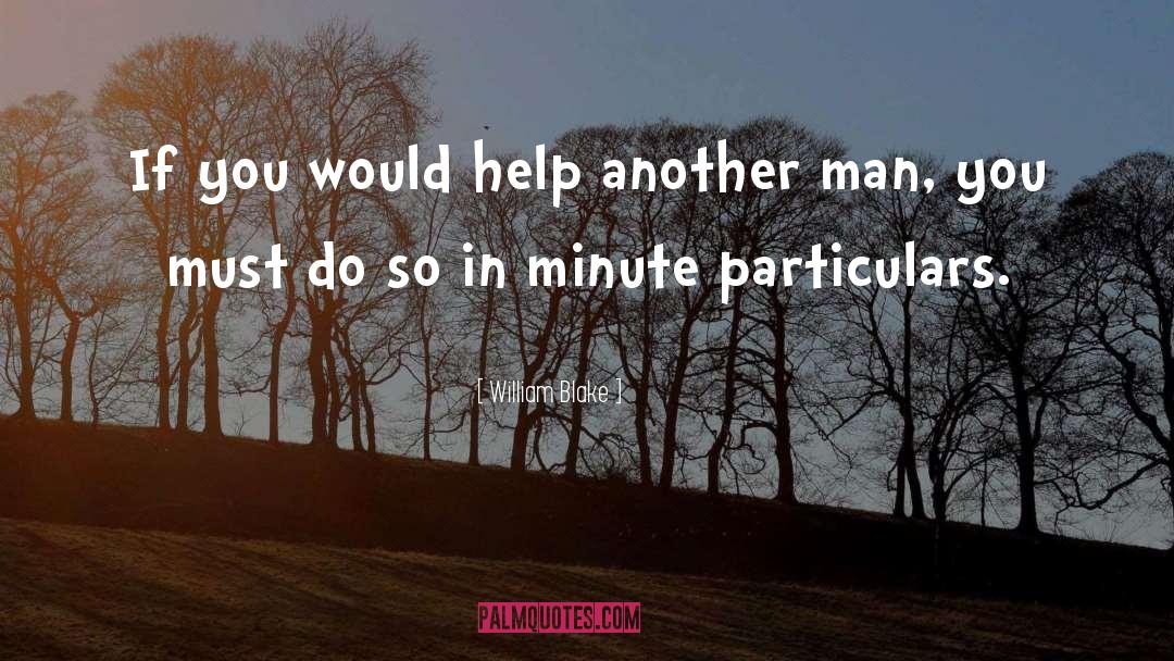 William Blake Quotes: If you would help another