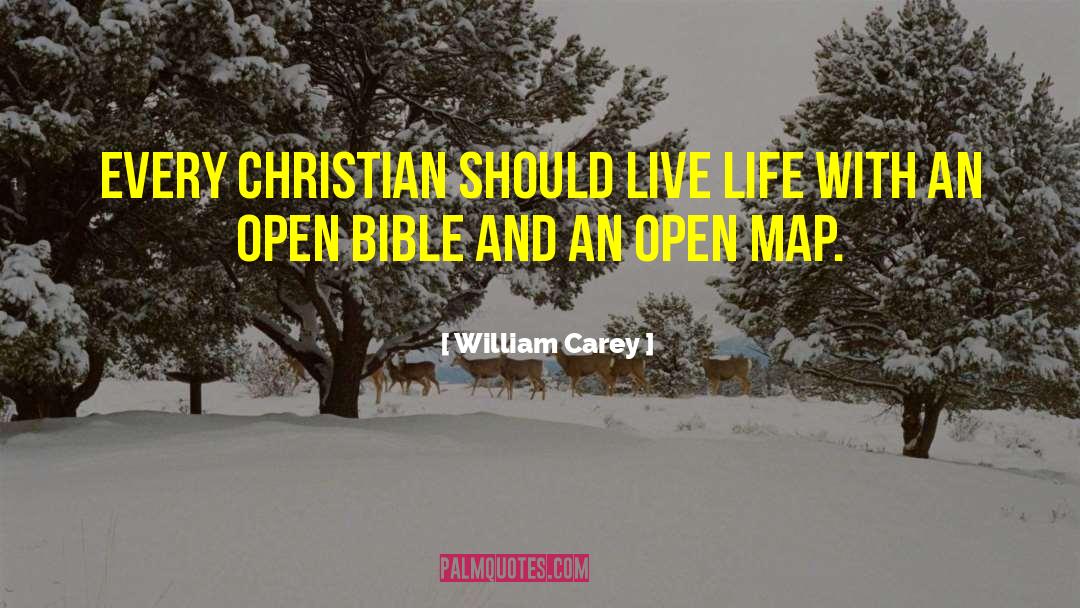 William Carey Quotes: Every Christian should live life