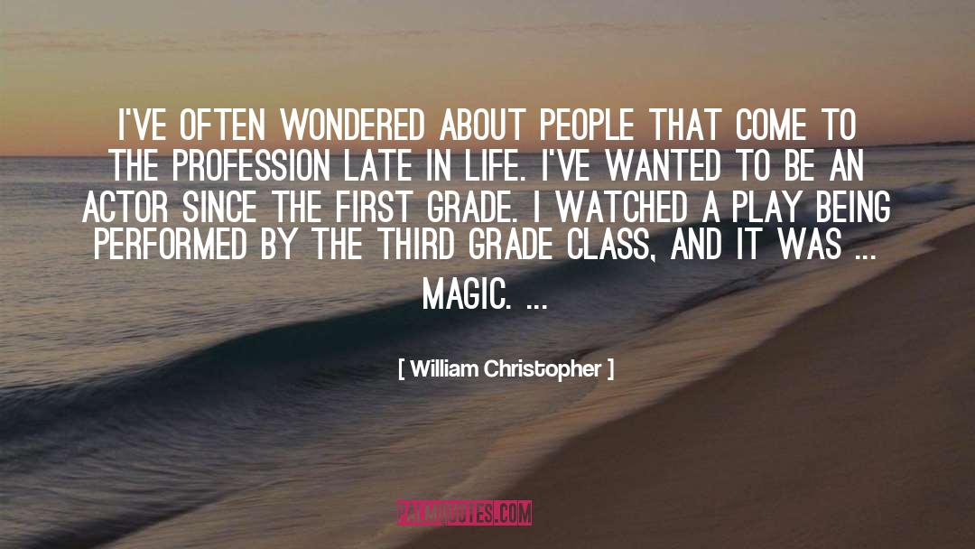 William Christopher Quotes: I've often wondered about people