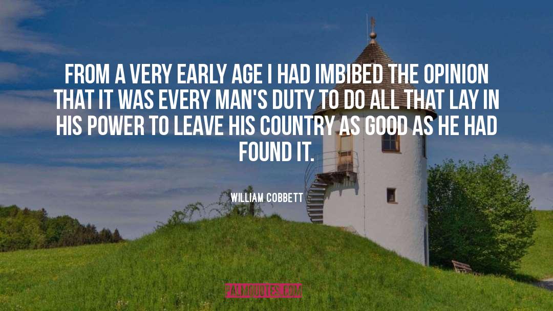 William Cobbett Quotes: From a very early age