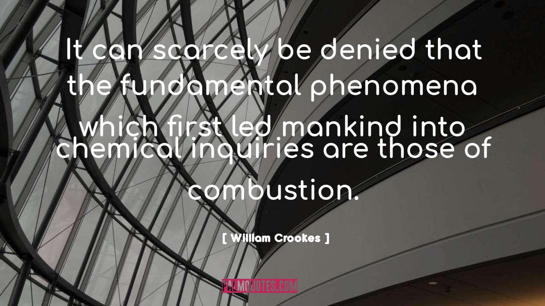 William Crookes Quotes: It can scarcely be denied