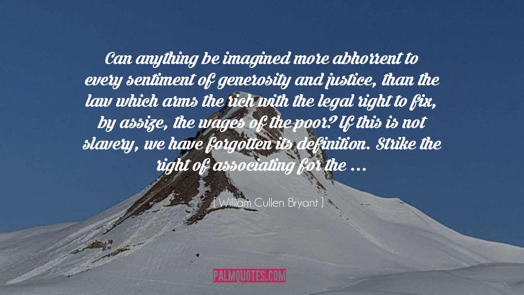 William Cullen Bryant Quotes: Can anything be imagined more