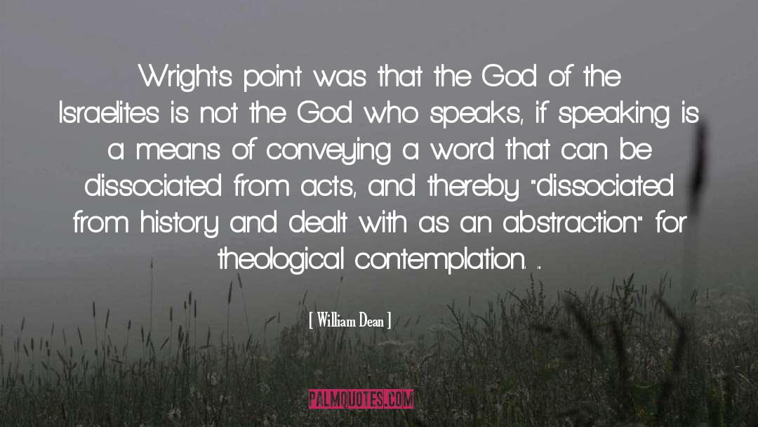 William Dean Quotes: Wright's point was that the