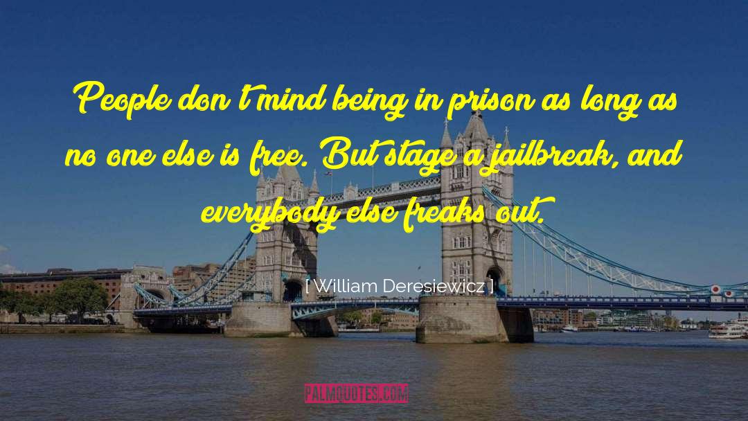 William Deresiewicz Quotes: People don't mind being in