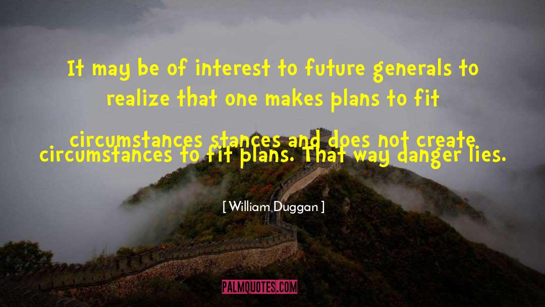 William Duggan Quotes: It may be of interest