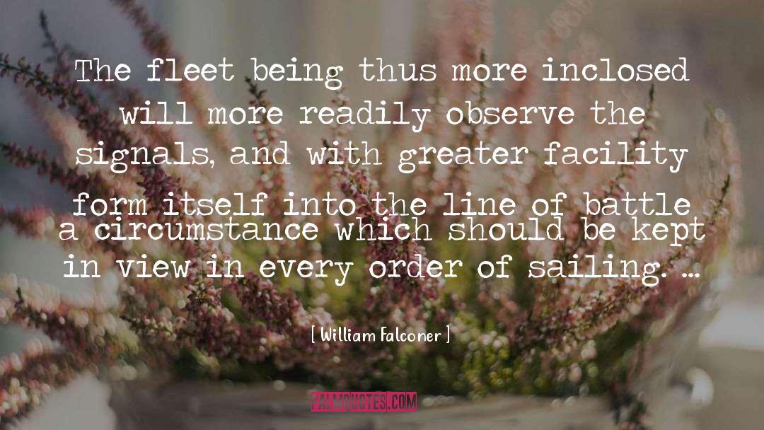 William Falconer Quotes: The fleet being thus more