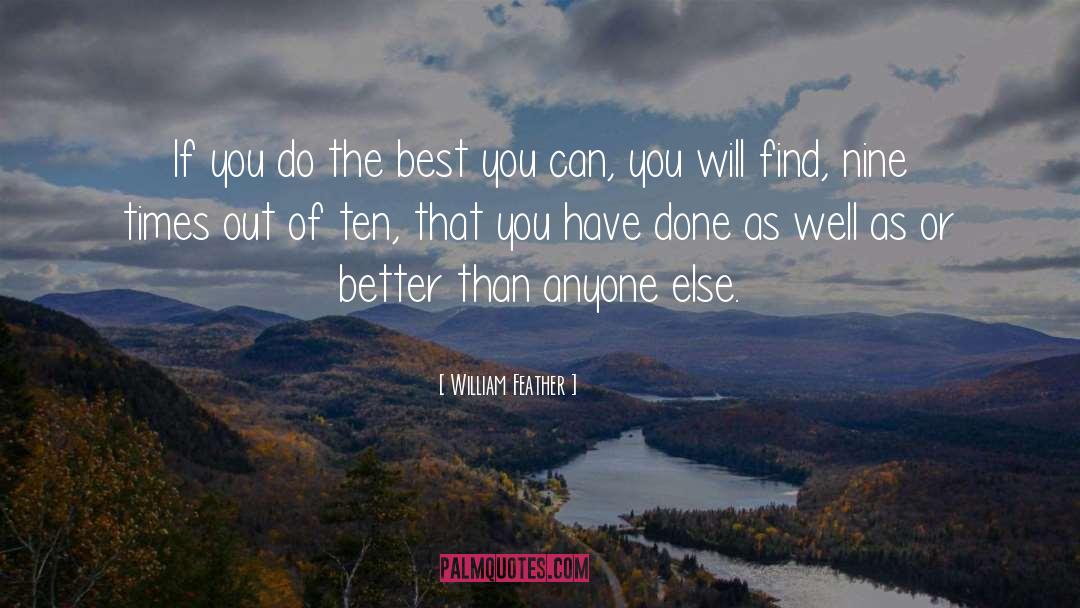 William Feather Quotes: If you do the best