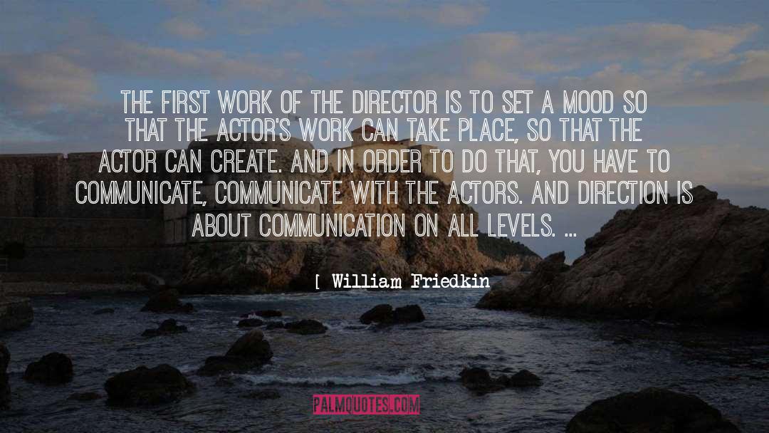 William Friedkin Quotes: The first work of the