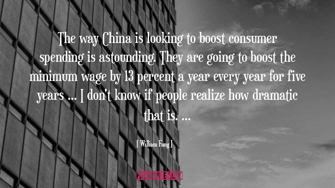 William Fung Quotes: The way China is looking