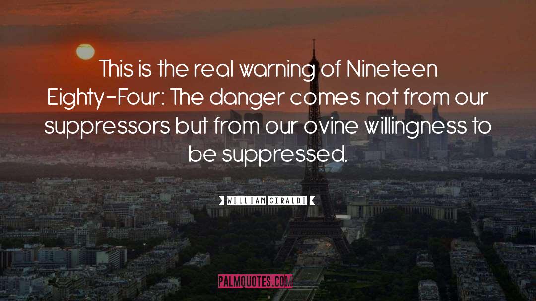 William Giraldi Quotes: This is the real warning