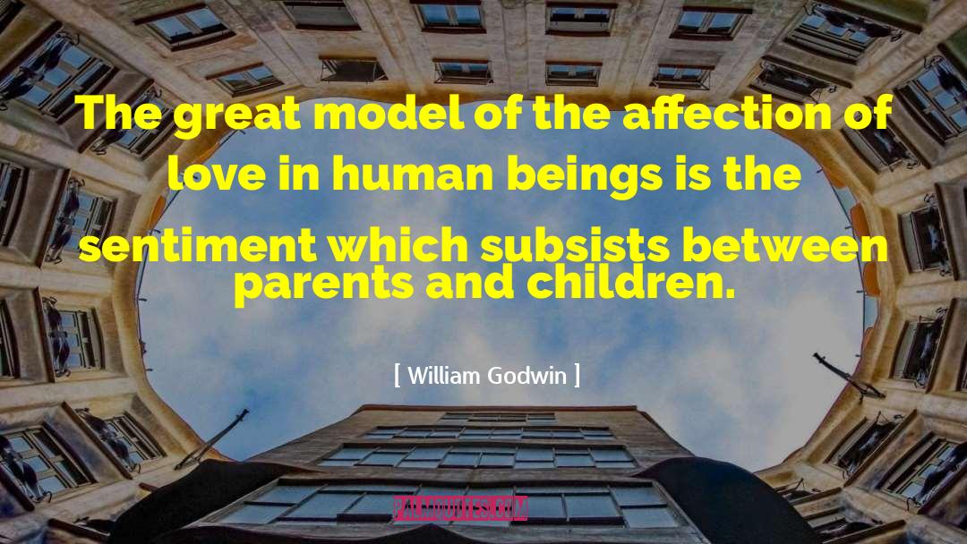 William Godwin Quotes: The great model of the