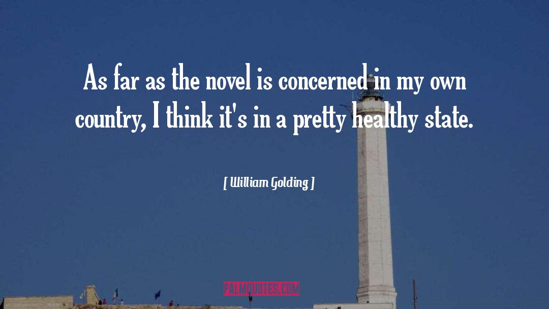 William Golding Quotes: As far as the novel