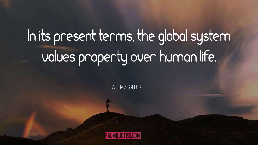 William Greider Quotes: In its present terms, the