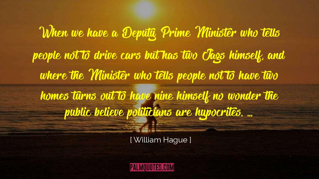 William Hague Quotes: When we have a Deputy