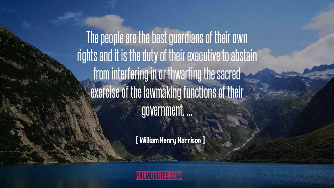 William Henry Harrison Quotes: The people are the best