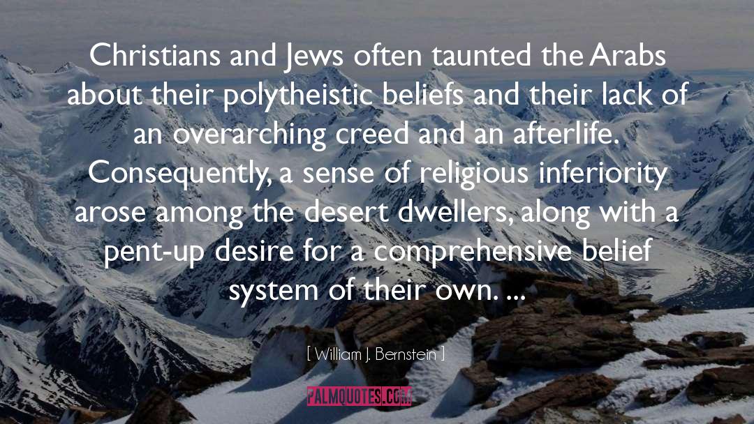 William J. Bernstein Quotes: Christians and Jews often taunted