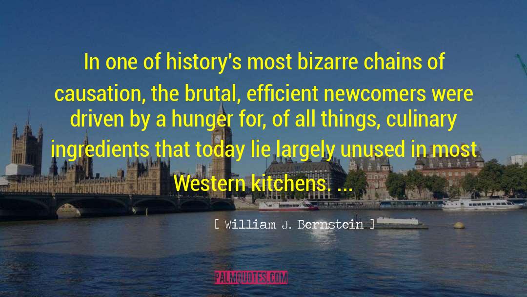 William J. Bernstein Quotes: In one of history's most