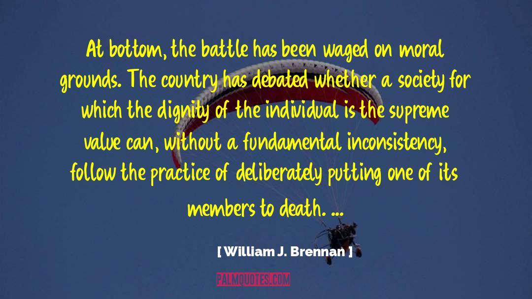 William J. Brennan Quotes: At bottom, the battle has