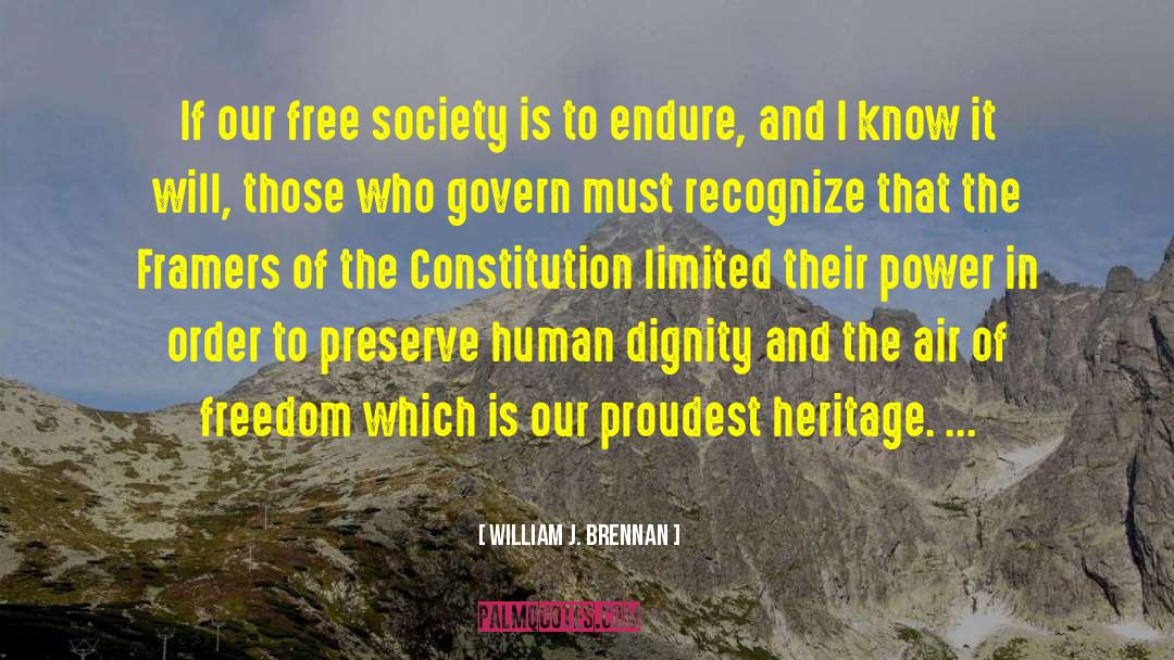 William J. Brennan Quotes: If our free society is