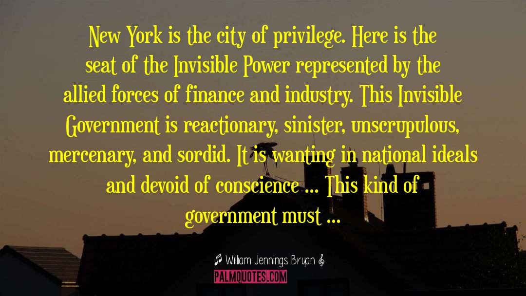 William Jennings Bryan Quotes: New York is the city