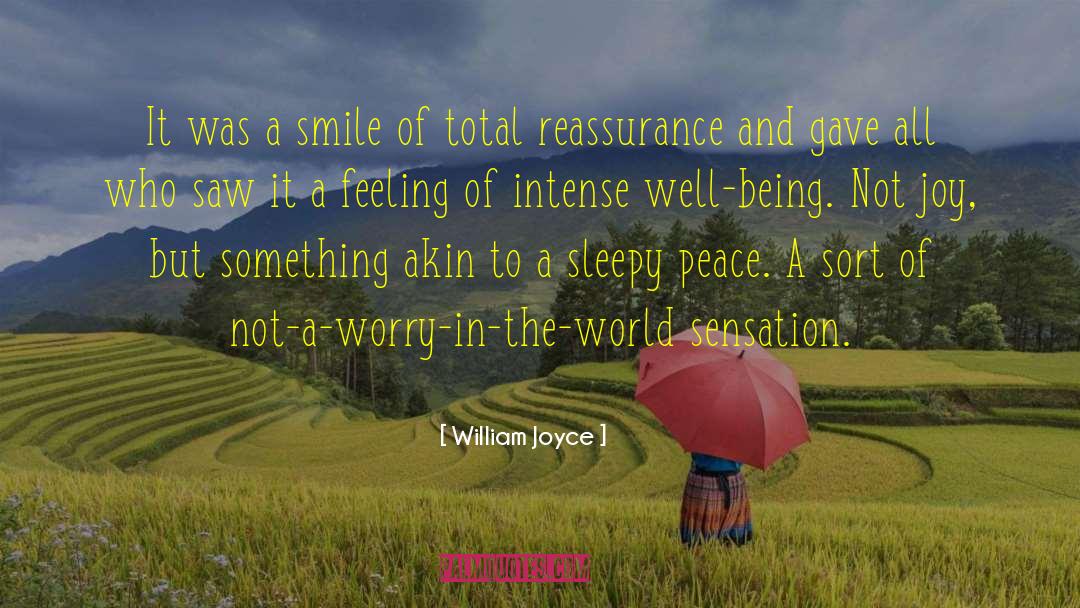 William Joyce Quotes: It was a smile of