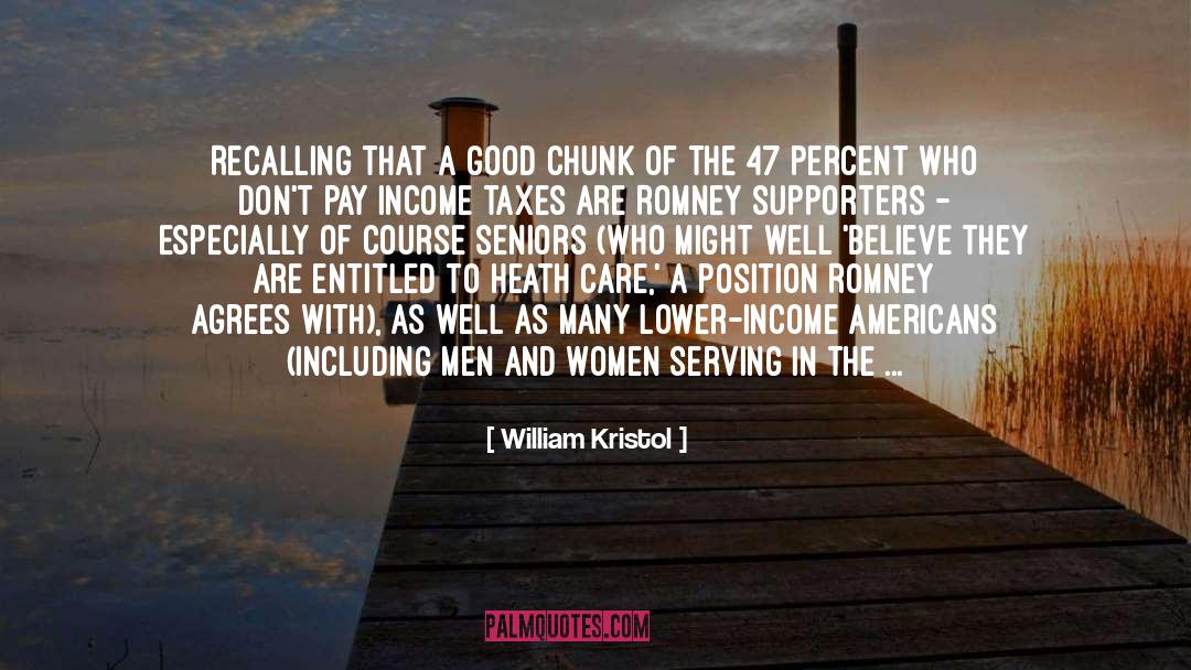 William Kristol Quotes: Recalling that a good chunk