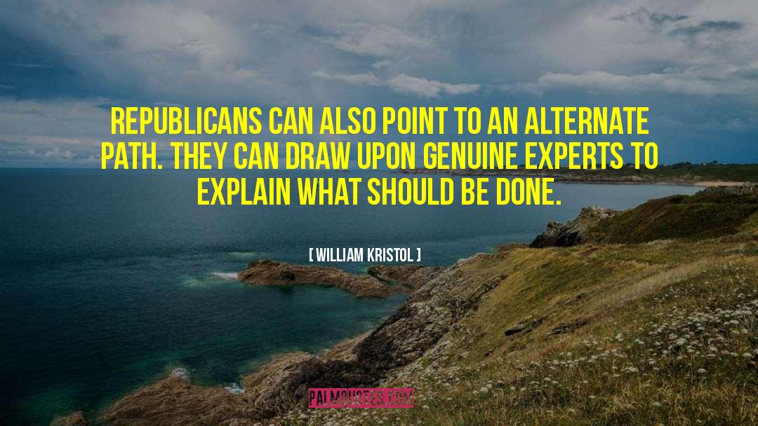 William Kristol Quotes: Republicans can also point to