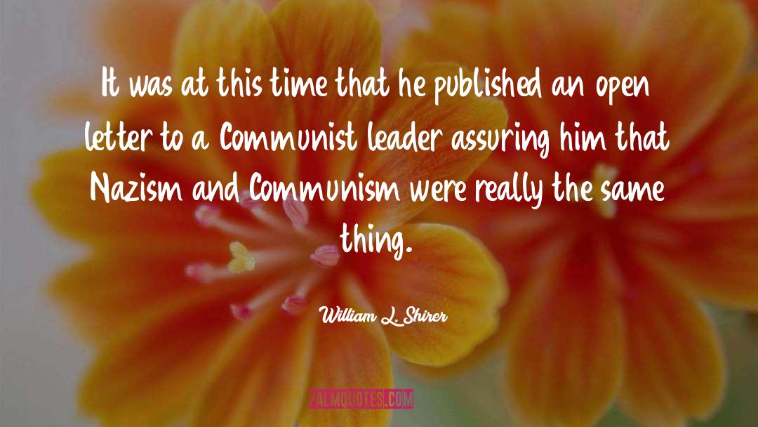 William L. Shirer Quotes: It was at this time
