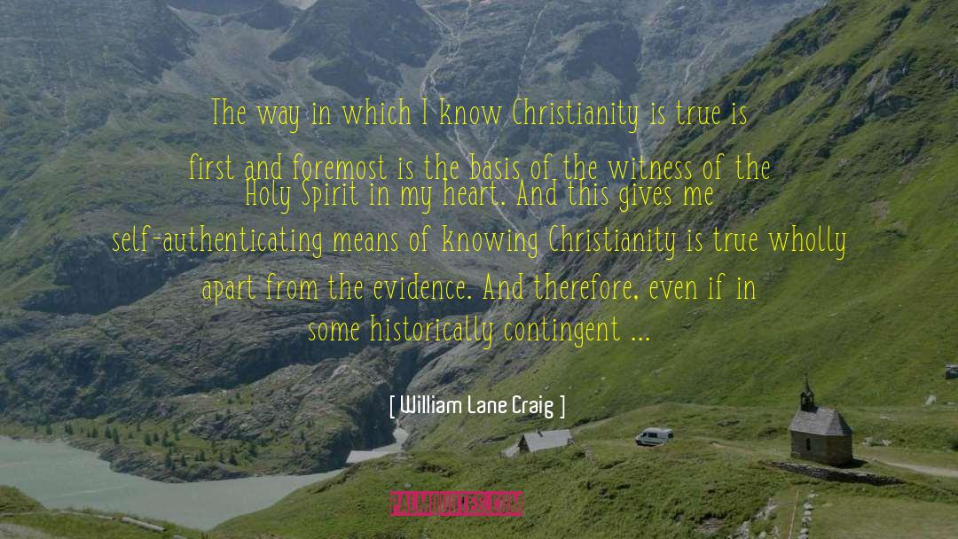 William Lane Craig Quotes: The way in which I