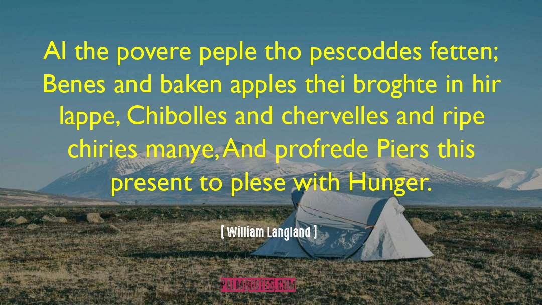 William Langland Quotes: Al the povere peple tho