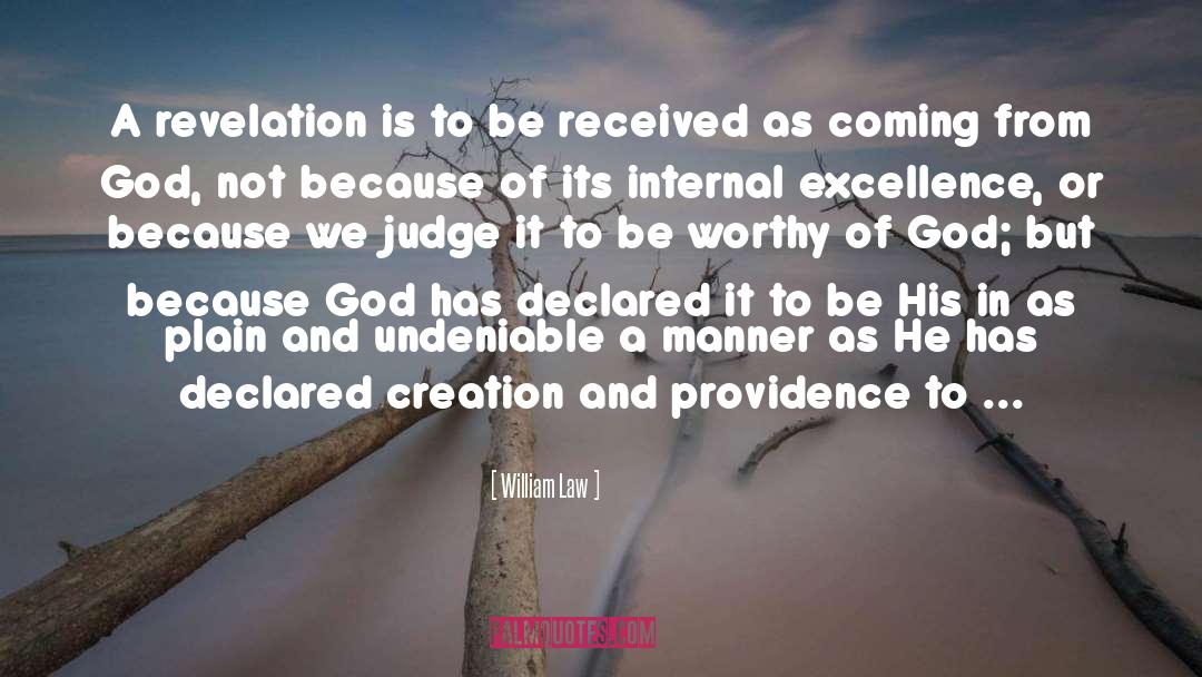 William Law Quotes: A revelation is to be