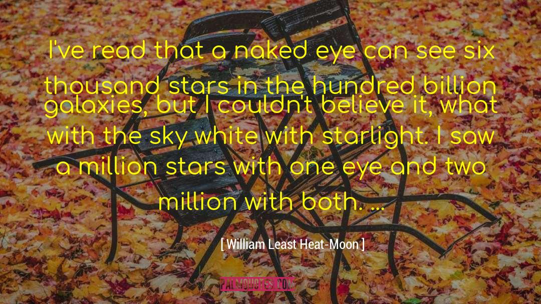 William Least Heat-Moon Quotes: I've read that a naked