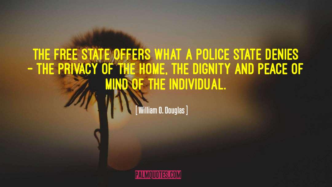 William O. Douglas Quotes: The free state offers what