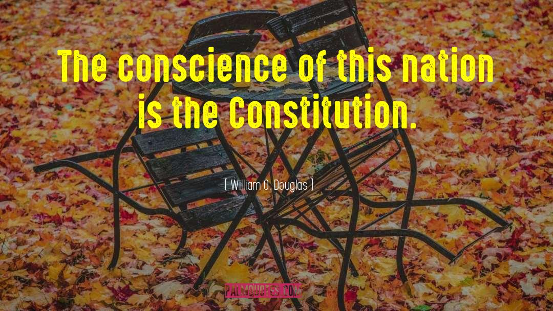 William O. Douglas Quotes: The conscience of this nation