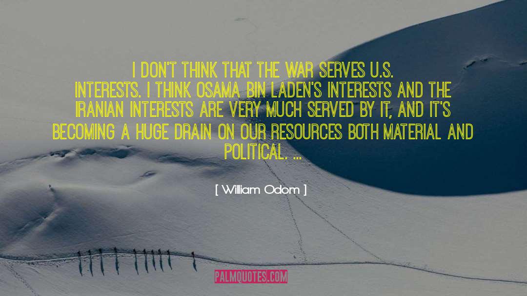 William Odom Quotes: I don't think that the