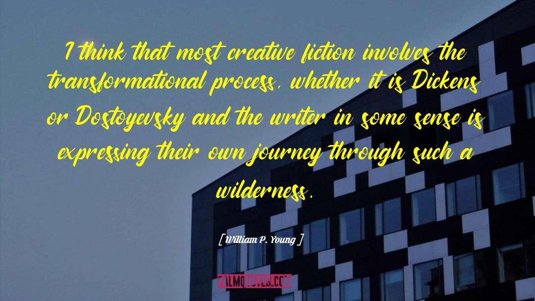 William P. Young Quotes: I think that most creative