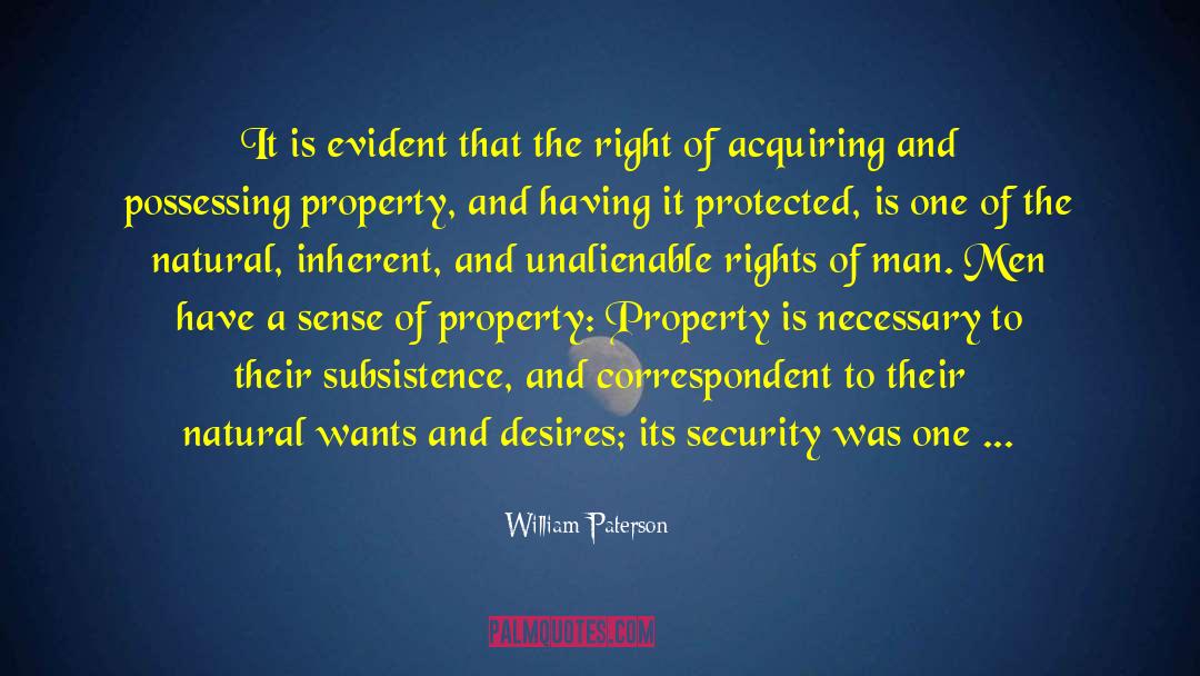 William Paterson Quotes: It is evident that the