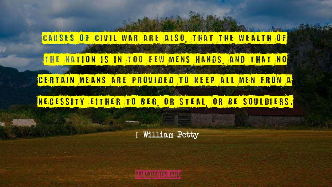 William Petty Quotes: Causes of Civil War are