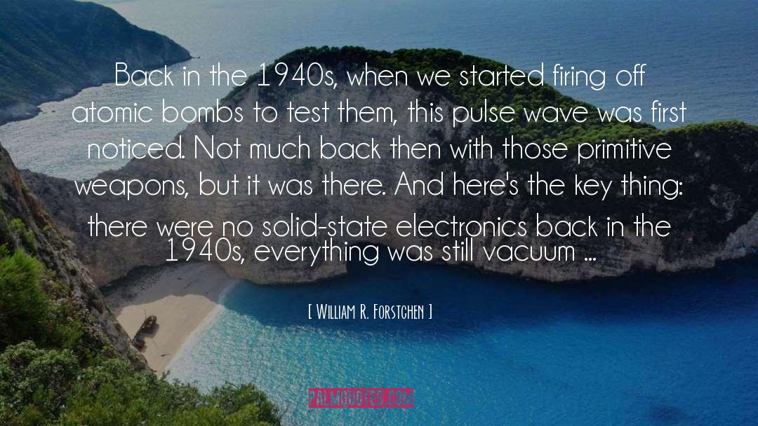 William R. Forstchen Quotes: Back in the 1940s, when