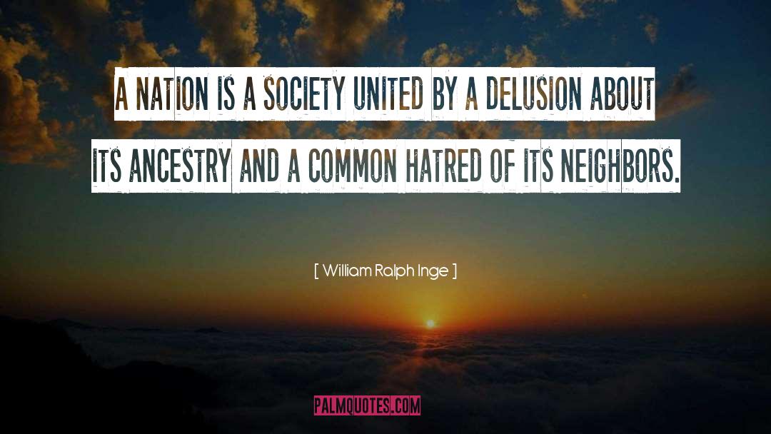 William Ralph Inge Quotes: A nation is a society