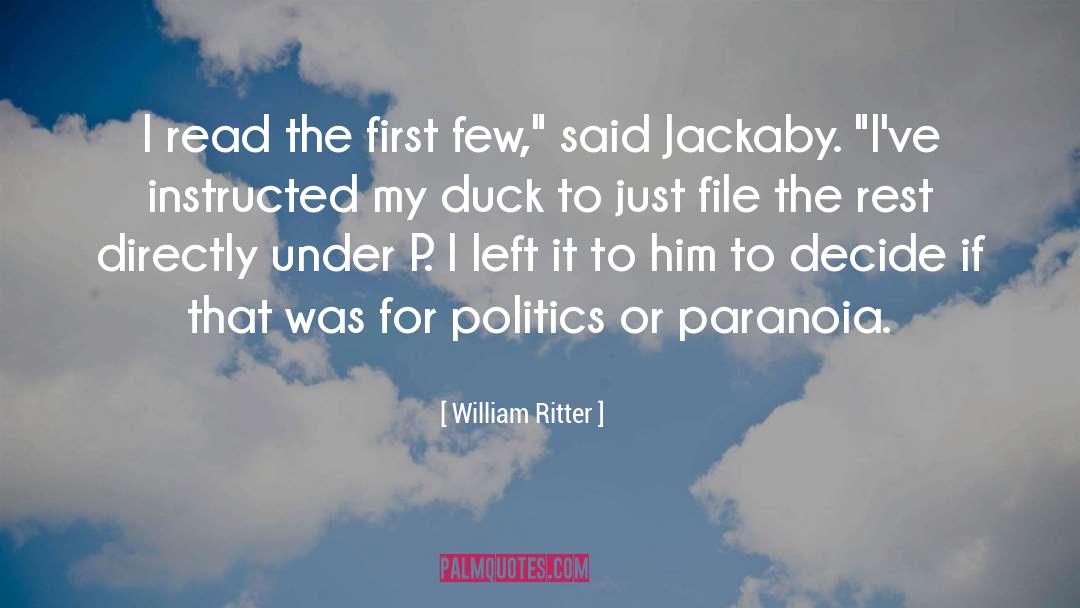 William Ritter Quotes: I read the first few,