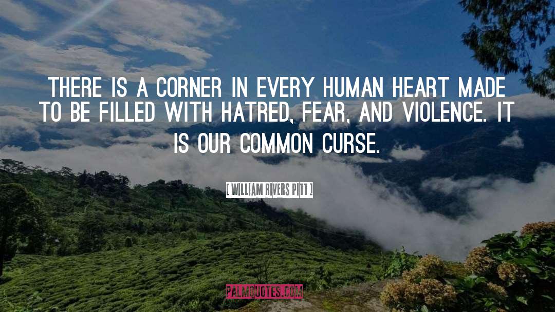 William Rivers Pitt Quotes: There is a corner in