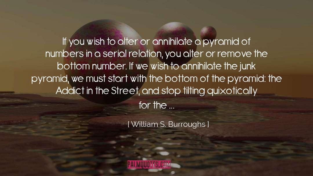 William S. Burroughs Quotes: If you wish to alter