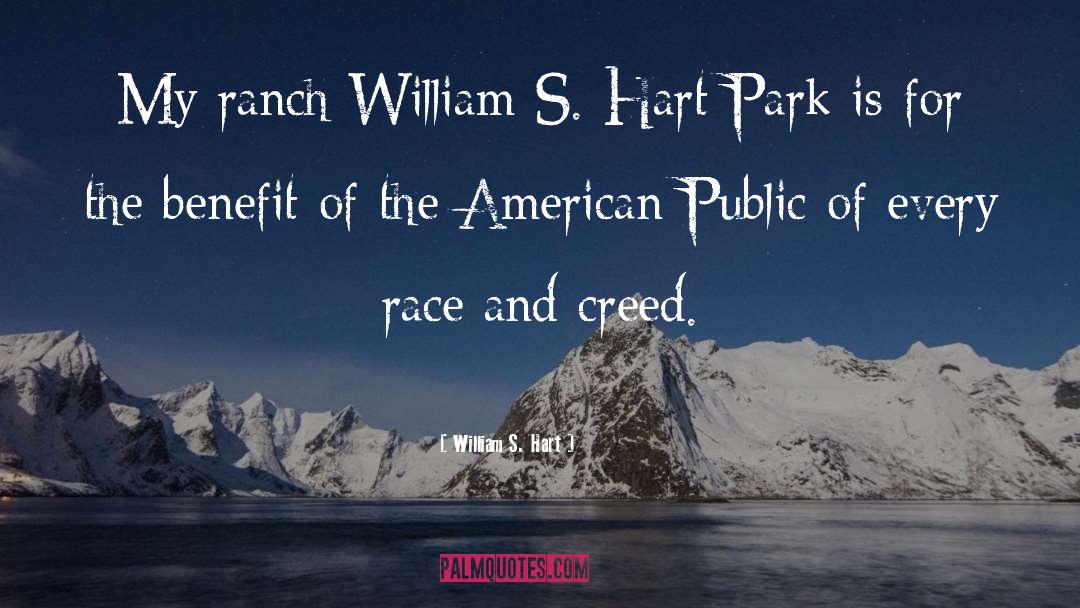William S. Hart Quotes: My ranch William S. Hart